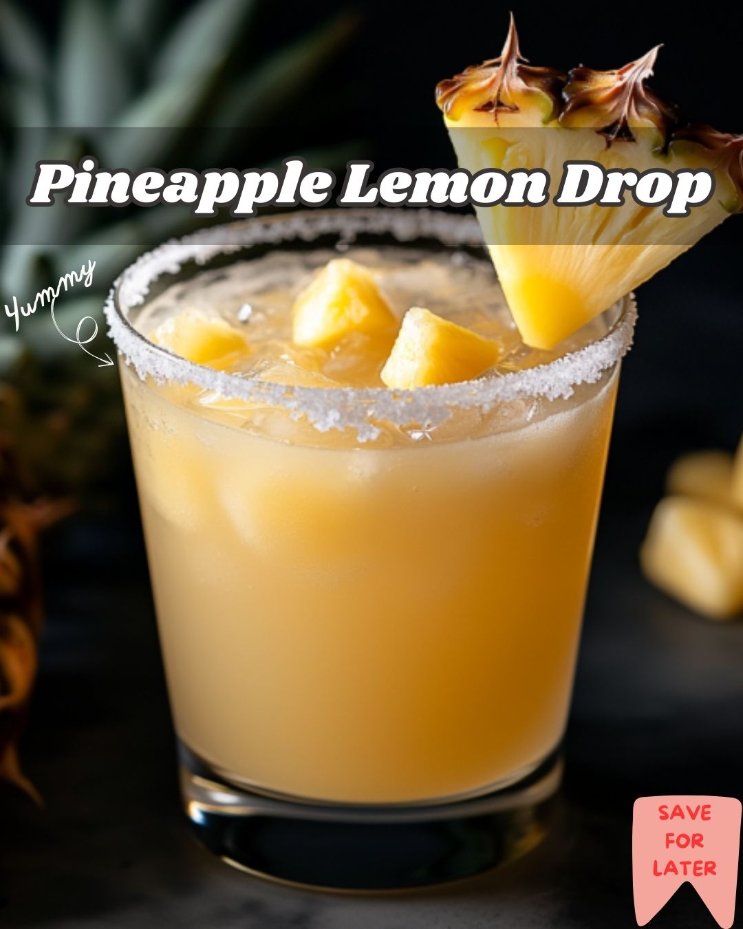 Pineapple Lemon Drop